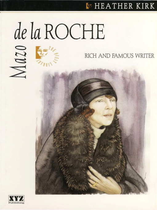 Title details for Mazo de la Roche by Heather Kirk - Available
